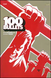 100 bullets. Vol. 12 Scarica PDF EPUB
