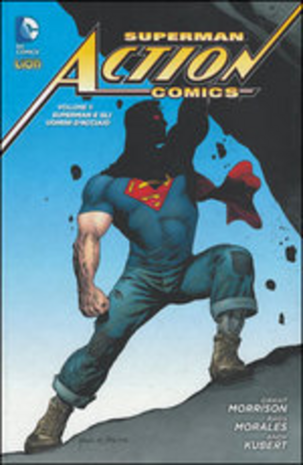 Superman e gli uomini d'acciaio. Superman action comics. Vol. 1 Scarica PDF EPUB
