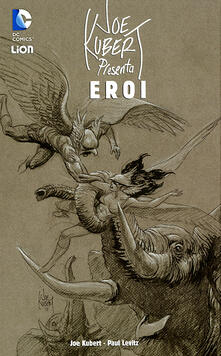 Eroi DC. Joe Kubert presenta. Vol. 1.pdf