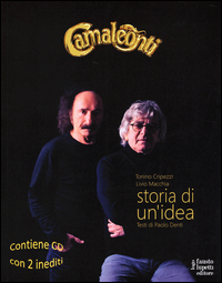 Camaleonti. Storia di un'idea. Con 2 CD Audio Scarica PDF EPUB
