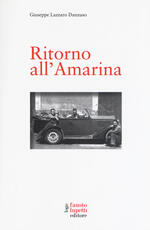 Libro Ritorno all'Amarina Giuseppe Lazzaro Danzuso
