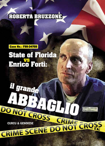 State of Florida vs Enrico Forti. Il grande abbaglio Scarica PDF EPUB
