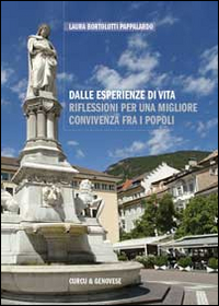 Dalle esperienze di vita. Riflessioni per una migliore convivenza fra i popoli Scarica PDF EPUB
