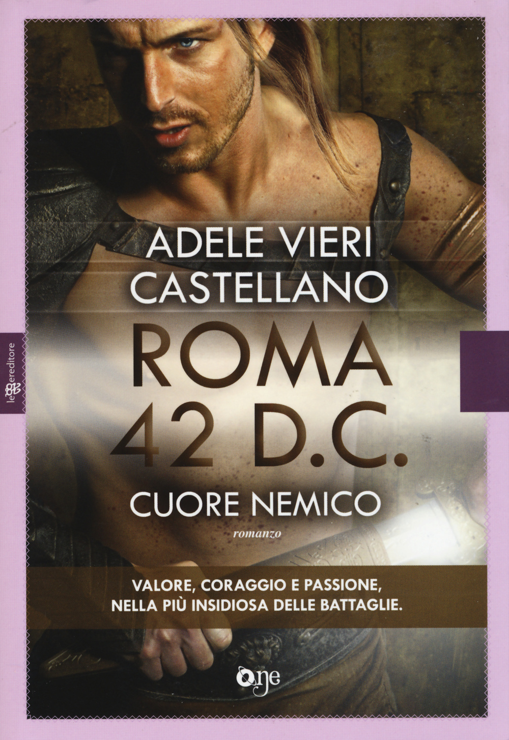 Roma 42 d.c. Cuore nemico Scarica PDF EPUB
