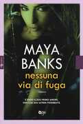 Libro Nessuna via di fuga Maya Banks