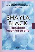 Libro Passione inconfessabile Shayla Black