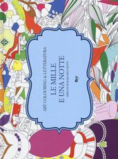 Libro Le mille e una notte. Ediz. illustrata