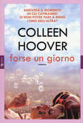 Libro Forse un giorno Colleen Hoover