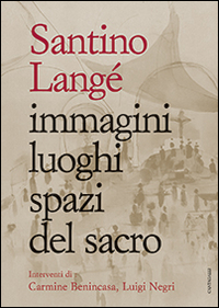 Immagini luoghi spazi del sacro Scarica PDF EPUB
