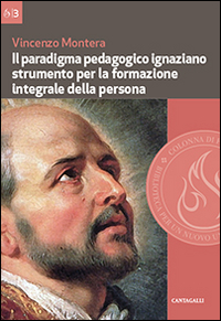 Il paradigma pedagogico ignaziano. Strumento per la formazione integrale della persona Scarica PDF EPUB
