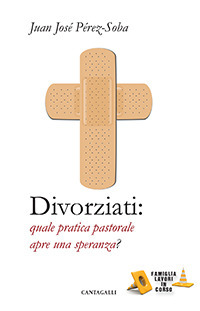 Divorziati. Quale pratica pastorale apre una speranza? Scarica PDF EPUB
