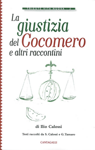 La giustizia del cocomero e altri raccontini Scarica PDF EPUB
