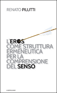 L' eros come struttura ermeneutica per la comprensione del senso Scarica PDF EPUB
