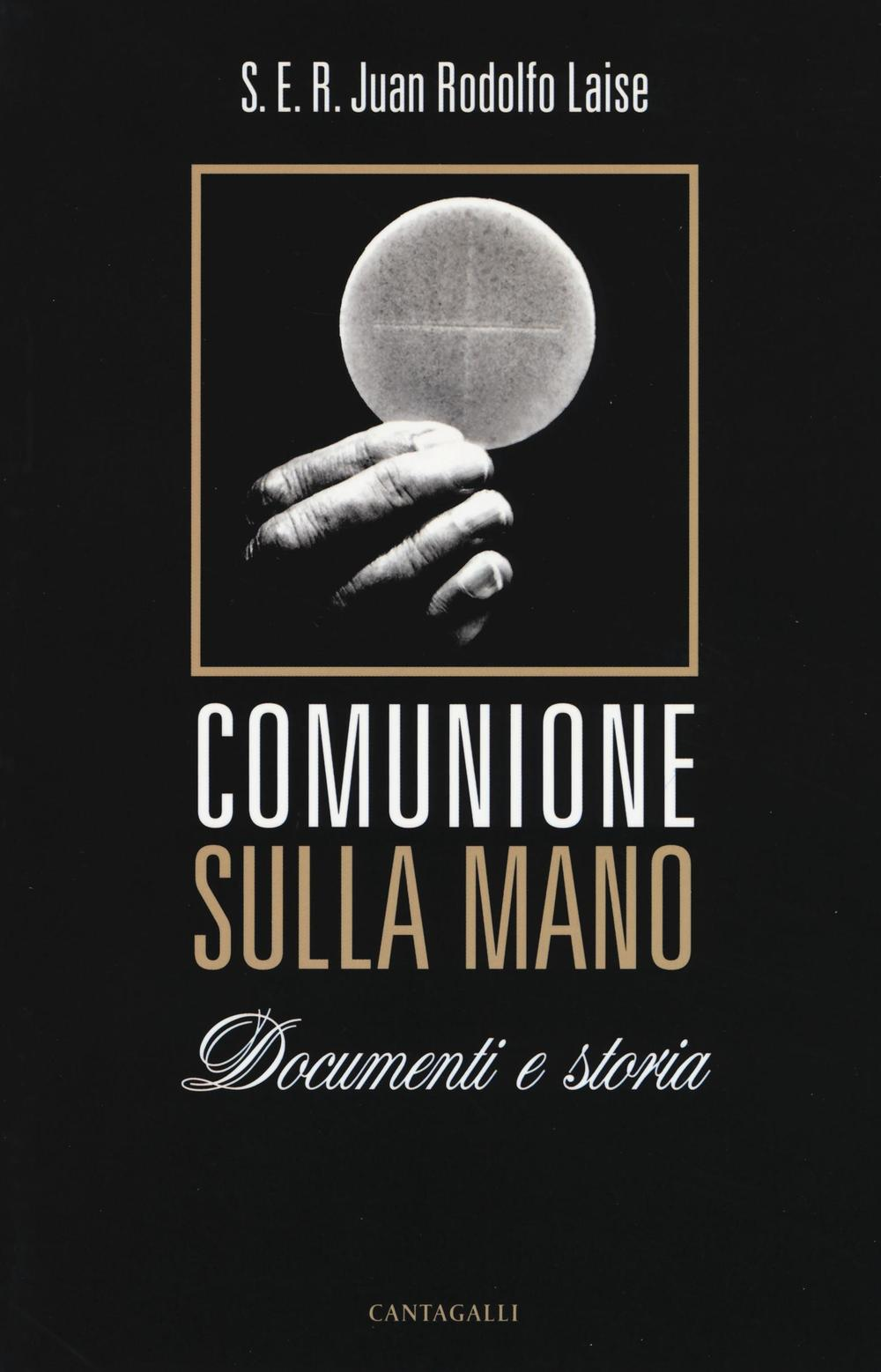 Comunione sulla mano. Documenti e storia Scarica PDF EPUB
