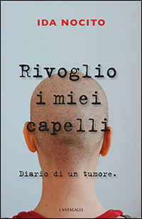 Rivoglio i miei capelli. Diario di un tumore Scarica PDF EPUB
