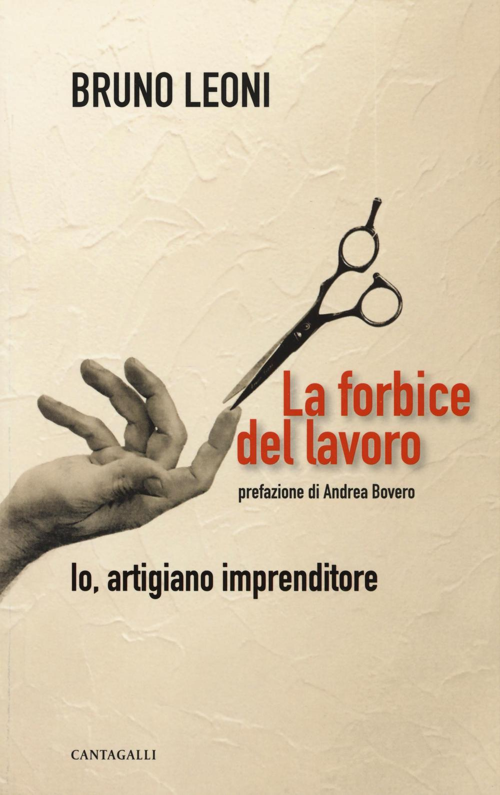 La forbice del lavoro. Io, artigiano imprenditore Scarica PDF EPUB
