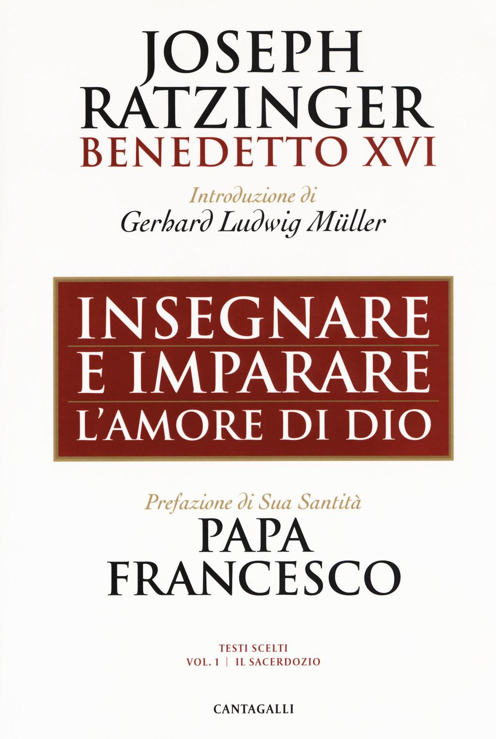 Insegnare e imparare l'amore di Dio. Vol. 1: Il sacerdozio. Scarica PDF EPUB
