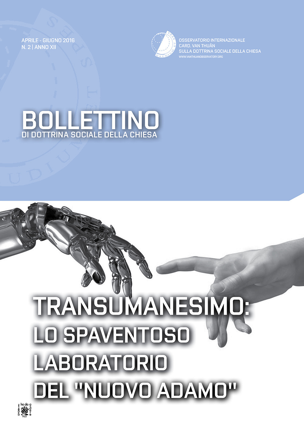 Image of Bollettino di dottrina sociale della chiesa (2016). Vol. 2: Transumanesimo: lo spaventoso laboratorio del «nuovo Adamo».