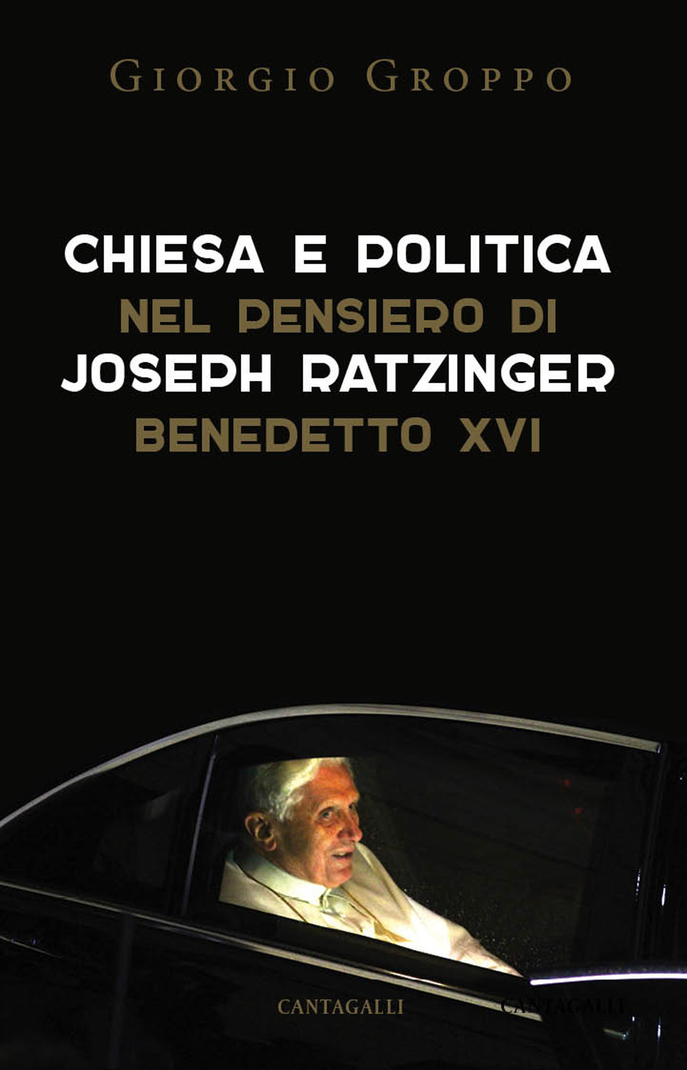 Image of Chiesa e politica nel pensiero di Joseph Ratzinger/Benedetto XVI