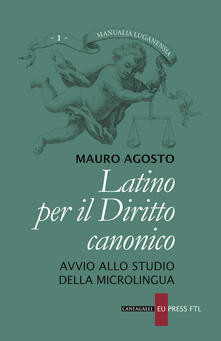 Latino per il diritto canonico. Avvio allo studio della microlingua.pdf