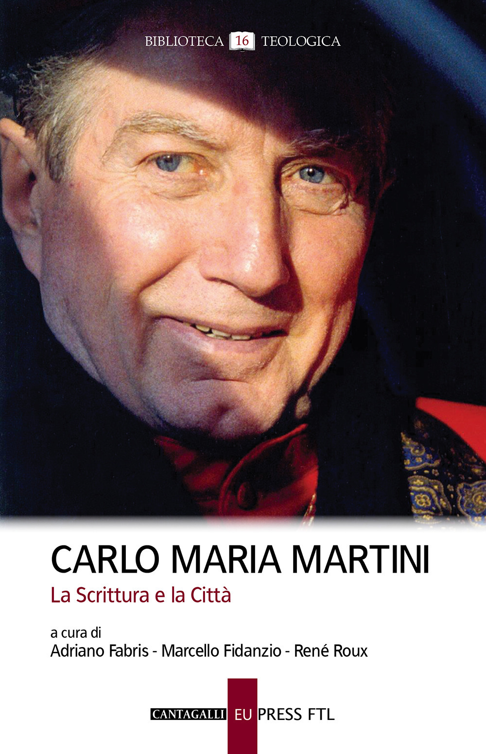 Image of Carlo Maria Martini. La Scrittura e la Città