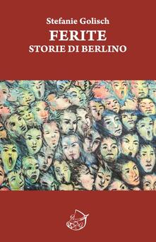 Ferite. Storie di Berlino.pdf