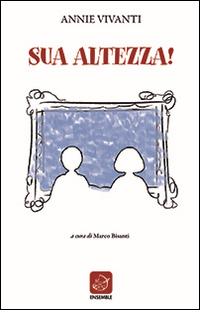 Sua altezza! Scarica PDF EPUB
