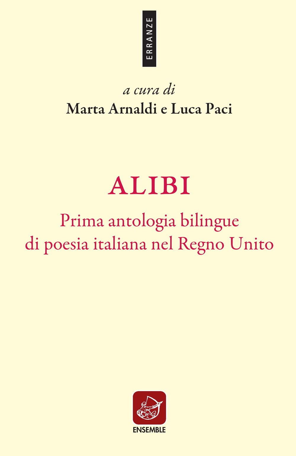 Image of Alibi. Prima antologia bilingue di poesia italiana nel Regno Unito. Ediz. italiana e inglese