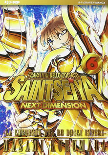I cavalieri dello zodiaco. Saint Seiya. Next dimension. Vol. 6.pdf