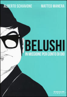 Belushi. In missione per conto di Dio.pdf