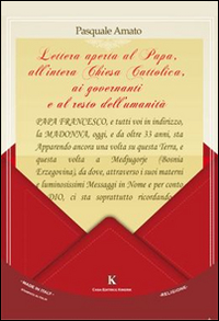 Image of Lettera aperta al papa, all'intera Chiesa Cattolica, ai governanti e al resto dell'umanità