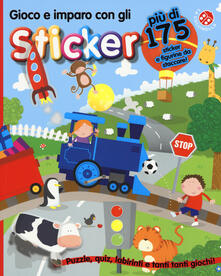 Gioco e imparo con gli sticker. Stickermania. Ediz. a colori.pdf