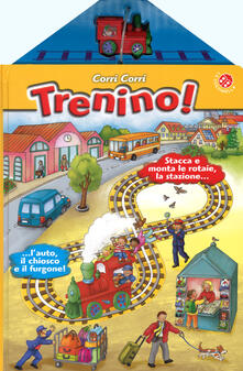 Corri corri trenino! Con gadget.pdf