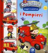 Libro I pompieri. Oggi guido io. Scopri e osserva