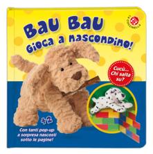 Bau bau gioca a nascondino! Cucù... chi salta su? Libro po-up. Ediz. a colori.pdf