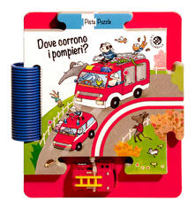 Dove corrono i pompieri? Ediz. a colori. Con gadget.pdf