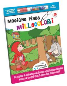 Magiche fiabe millecolori. Ediz. a colori. Con gadget.pdf