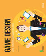 Libro Game Design. Come realizzare game app di successo Michele Gotuzzo