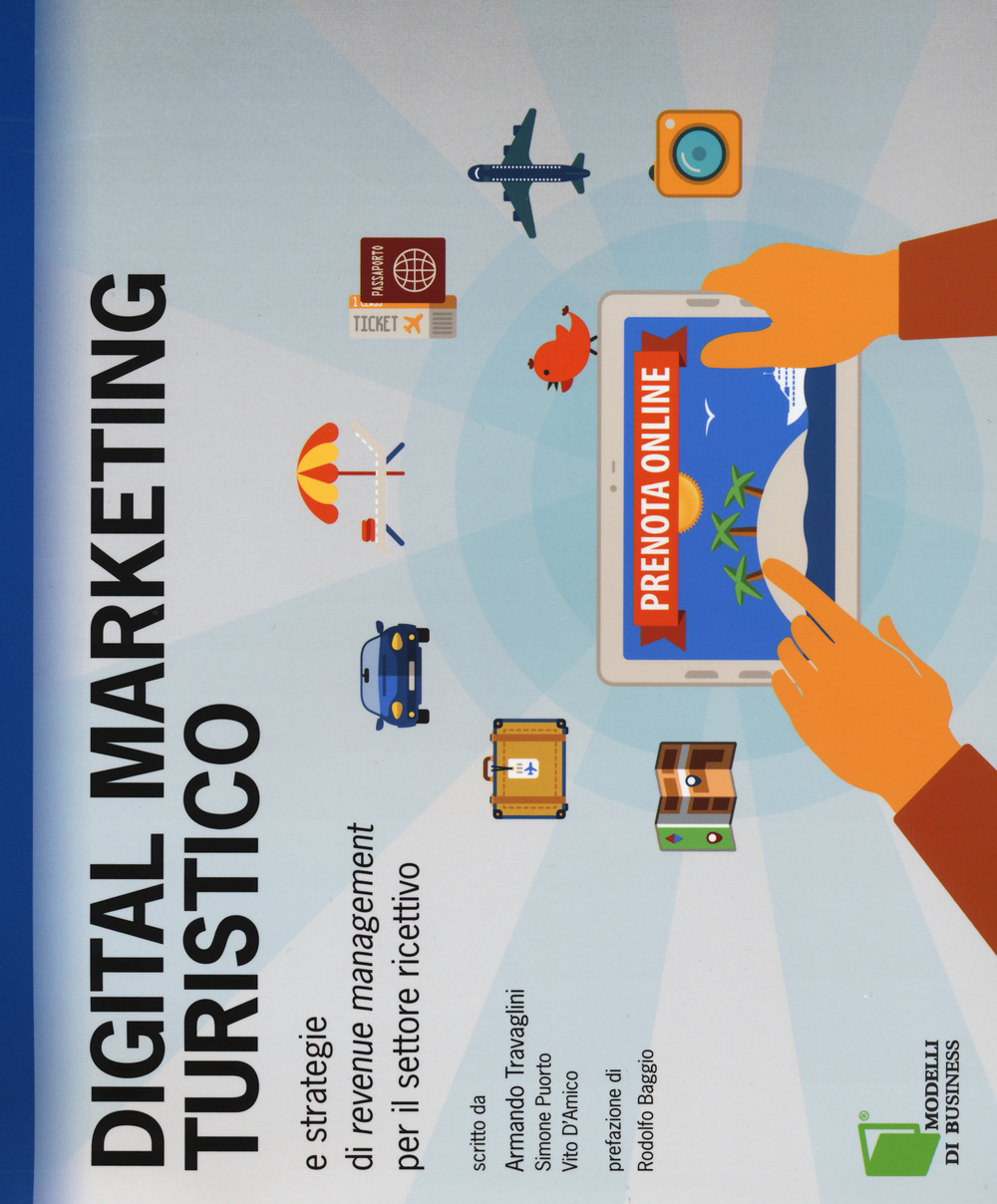 Image of Digital marketing turistico e strategie di «revenue management» per il settore ricettivo
