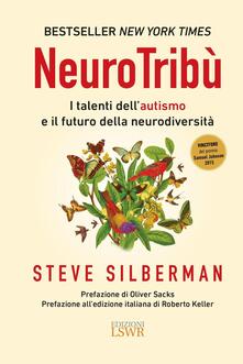 NeuroTribù. I talenti dellautismo e il futuro della neurodiversità.pdf