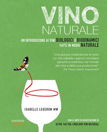 Vino naturale. Unintroduzione ai vini biologici e biodinamici fatti in modo naturale.pdf