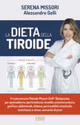 Libro La dieta della tiroide Serena Missori Alessandro Gelli