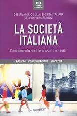 Libro La società italiana. Cambiamento sociale, consumi e media