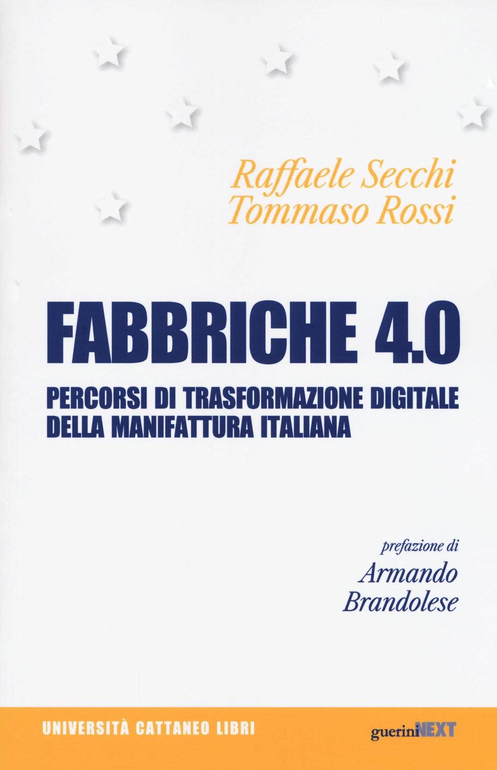 Image of Fabbriche 4.0. Percorsi di trasformazione digitale della manifattura italiana