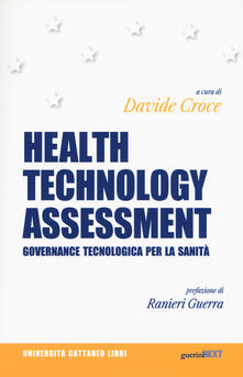 Health Technology Assessment. Governance tecnologica per la sanità.pdf