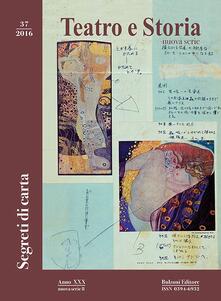 Teatro e storia (2016). Vol. 37: Segreti di carta..pdf
