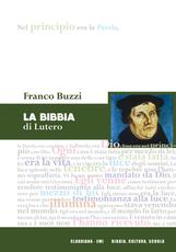 Libro La Bibbia di Lutero Franco Buzzi