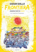 Libro Disegni dalla frontiera-Drawnigs from the border Francesco Piobbicchi