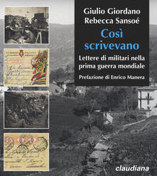 Cosi scrivevano. Lettere di militari nella prima guerra mondiale.pdf