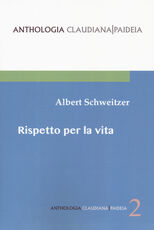 Libro Rispetto per la vita. Gli scritti più importanti di un cinquantennio raccolti da Hans Walter Bahr Albert Schweitzer
